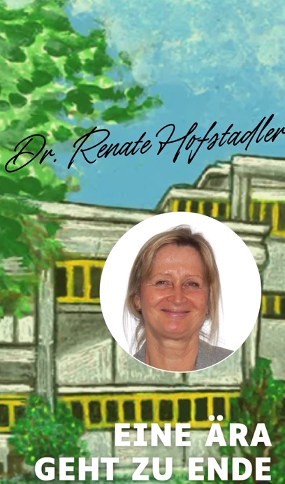 OBERSTUDIENRÄTIN MAG. DR. RENATE HOFSTADLER